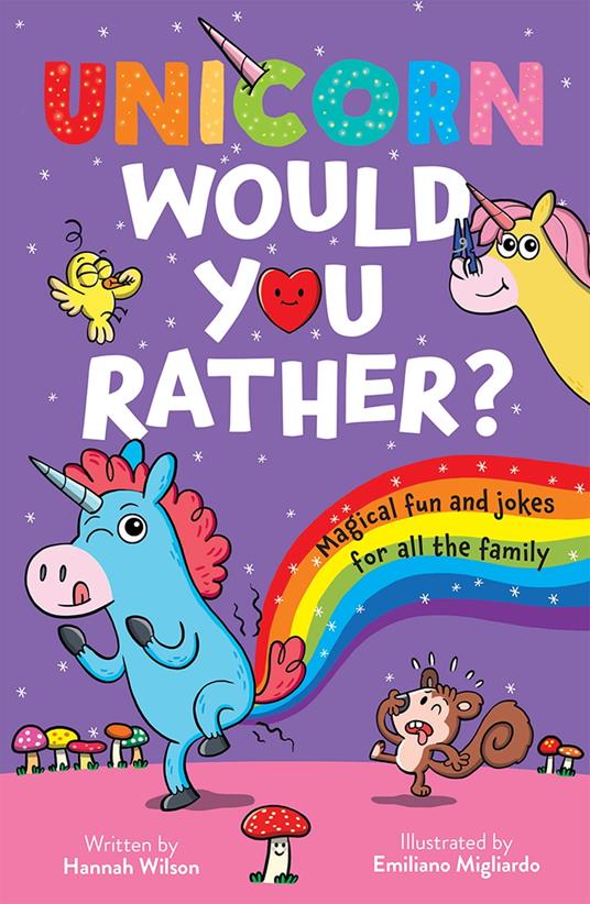 Unicorn Would You Rather - Hannah Wilson,Emiliano Migliardo - ebook