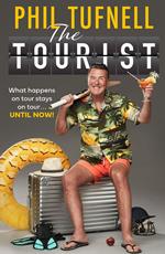 The Tourist: What happens on tour stays on tour … until now!