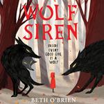 Wolf Siren: New for 2025, a magical fantasy adventure