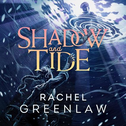 Shadow and Tide: New for 2025, a compelling YA romantasy - the second book in the Compass and Blade series