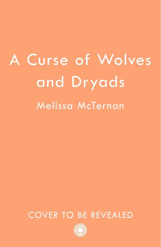 A Curse of Wolves and Dryads (Wolf Brothers, Book 2)