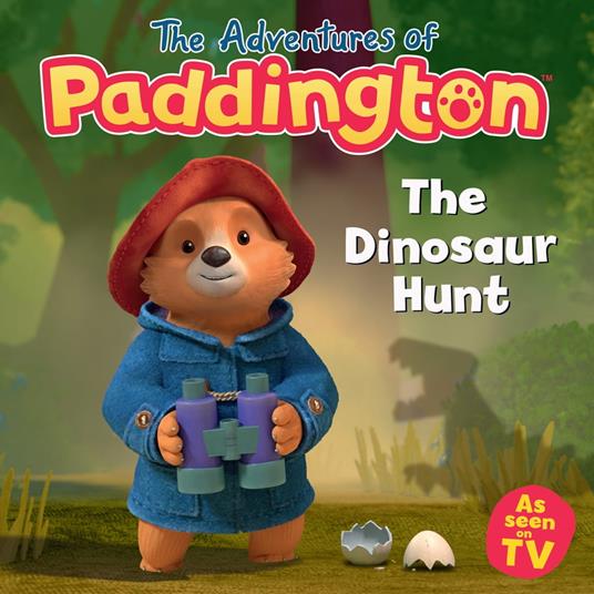 The Adventures of Paddington – The Dinosaur Hunt - HarperCollins Children’s Books - ebook