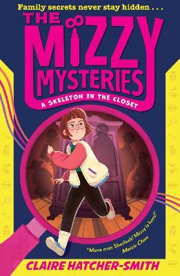 The Mizzy Mysteries: A Skeleton in the Closet - Claire Hatcher-Smith - cover