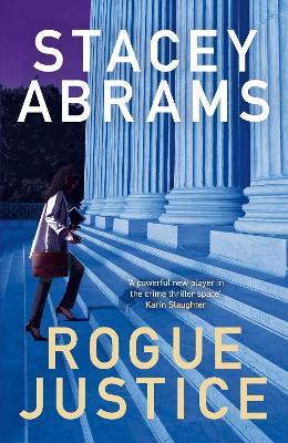 Rogue Justice - Stacey Abrams - cover