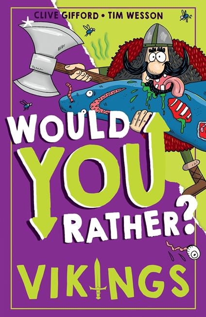 Would You Rather? Vikings (Would You Rather?, Book 2) - Clive Gifford,Tim Wesson - ebook