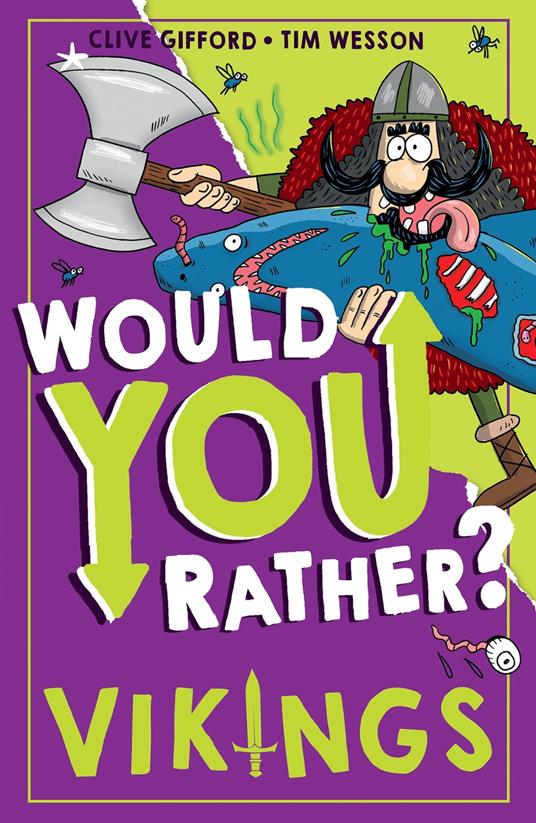 Would You Rather? Vikings (Would You Rather?, Book 2) - Clive Gifford,Tim Wesson - ebook