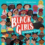 Black Girls: A Celebration of You!