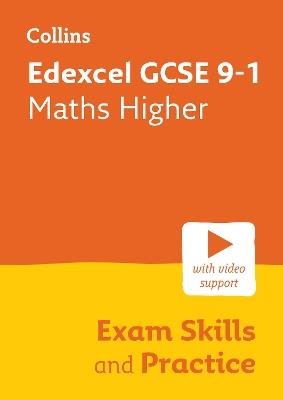 Edexcel GCSE 9-1 Maths Higher Exam Skills and Practice: Ideal for the 2024 and 2025 Exams - Collins GCSE - cover
