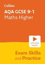 AQA GCSE 9-1 Maths Higher Exam Skills and Practice: Ideal for the 2025 and 2026 Exams