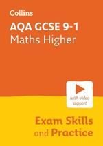 AQA GCSE 9-1 Maths Higher Exam Skills and Practice: Ideal for the 2024 and 2025 Exams