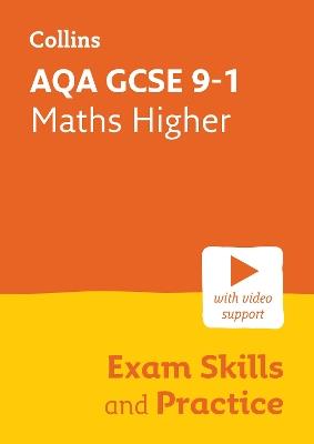 AQA GCSE 9-1 Maths Higher Exam Skills and Practice: Ideal for the 2024 and 2025 Exams - Collins GCSE - cover