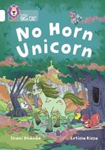 No Horn Unicorn: Band 10/White