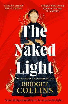 The Naked Light - Bridget Collins - cover