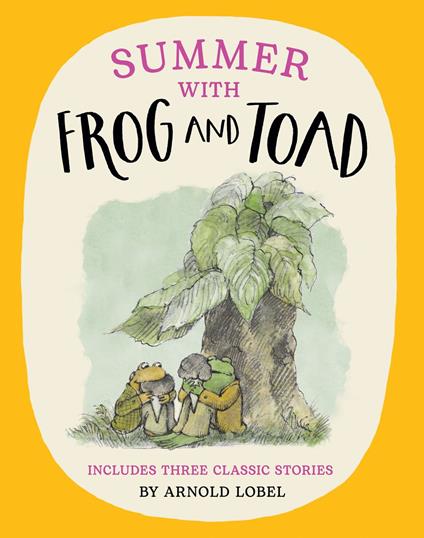 Summer with Frog and Toad - Arnold Lobel - ebook