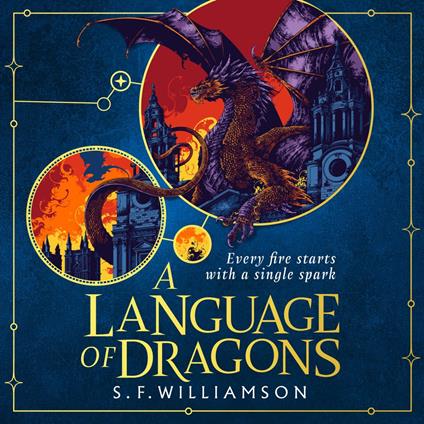 A Language of Dragons: The #1 Sunday Times bestselling dark academia historical fantasy