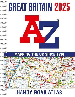 Great Britain A-Z Handy Road Atlas 2025 (A5 Spiral) - A-Z Maps - cover