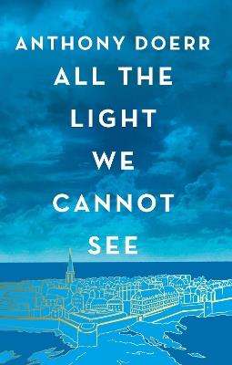 All the Light We Cannot See - Anthony Doerr - cover