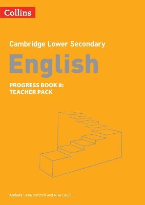 Lower Secondary English Progress Book Teacher’s Pack: Stage 8 - Julia Burchell,Mike Gould - cover