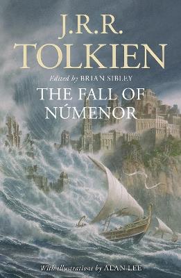 The Fall of Númenor: And Other Tales from the Second Age of Middle-Earth - J.R.R. Tolkien - cover
