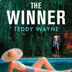 The Winner: Tennis meets seduction meets ambition in this captivating new summer read, perfect for fans of Challengers