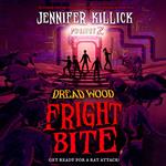 Fright Bite: New for 2024, a funny, scary, sci-fi thriller from the author of Crater Lake. Perfect for kids aged 9-12 and fans of Stranger Things and Goosebumps! (Dread Wood, Book 5)