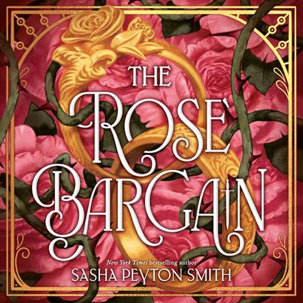 The Rose Bargain: An instant New York Times and Sunday Times bestseller! New for 2025, a sweepingly romantic fantasy novel for young adults