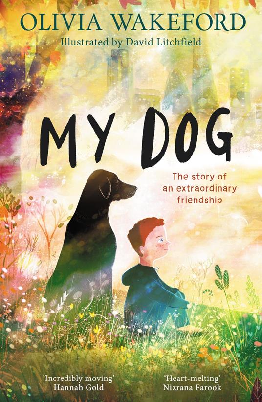 My Dog - Olivia Wakeford,David Litchfield - ebook