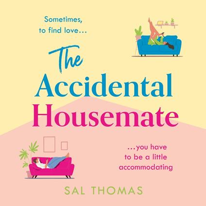 The Accidental Housemate