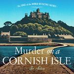 Murder on a Cornish Isle: A brand new cosy Cornish detective novel that will keep you guessing in 2024! (The Edge of the World Detective Agency, Book 2)