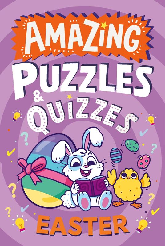 Amazing Easter Puzzles and Quizzes (Amazing Puzzles and Quizzes for Every Kid) - Hannah Wilson,Steve James - ebook