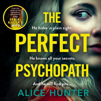 The Perfect Psychopath: The new, must-read gripping and addictive psychological crime thriller for 2025 from the bestselling author, guaranteed to shock you!