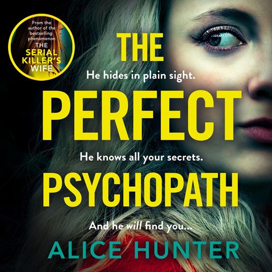 The Perfect Psychopath: The new, must-read gripping and addictive psychological crime thriller for 2025 from the bestselling author, guaranteed to shock you!