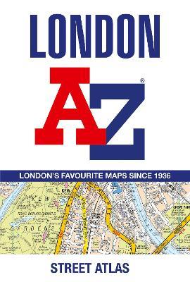 London A-Z Street Atlas: Detailed and Accurate Iconic Street Map of London - A-Z Maps - cover