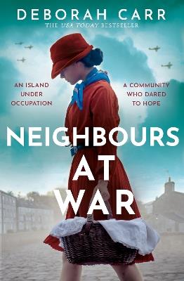 Neighbours at War - Deborah Carr - cover