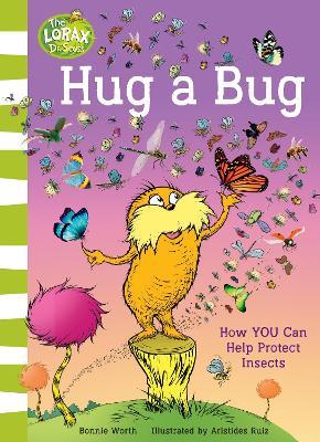 Hug a Bug: How You Can Help Protect Insects - Bonnie Worth - cover