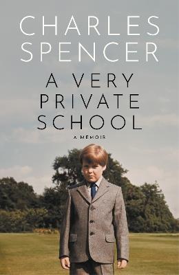 A Very Private School - Charles Spencer - cover