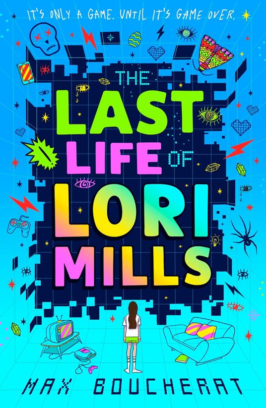 The Last Life of Lori Mills - Max Boucherat - ebook