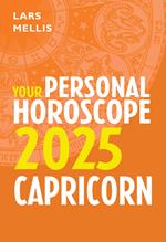 Capricorn 2025: Your Personal Horoscope