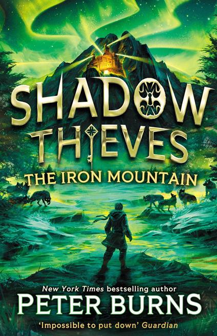 Shadow Thieves: The Iron Mountain - Peter Burns - ebook