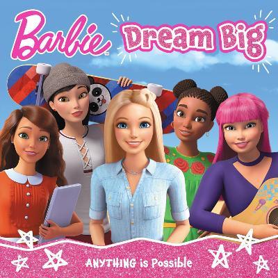 Barbie Dream Big Picture Book - Barbie - cover
