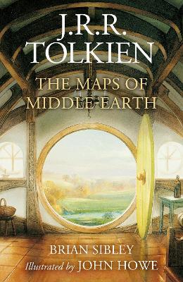 The Maps of Middle-earth: From NúMenor and Beleriand to Wilderland and Middle-Earth - Brian Sibley - cover