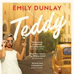 Teddy: The most glamorous debut novel; ‘Your summer read is sorted’ Sunday Times Style