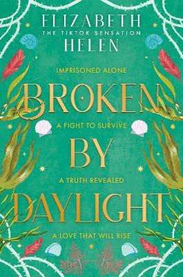 Broken by Daylight - Elizabeth Helen - cover