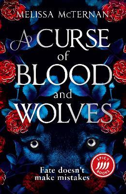 A Curse of Blood and Wolves - Melissa McTernan - cover