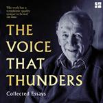 The Voice that Thunders: dazzling essays from the author of the Booker Prize shortlisted Treacle Walker