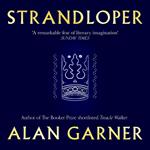 Strandloper: From the author of 2022 Booker Prize shortlisted Treacle Walker