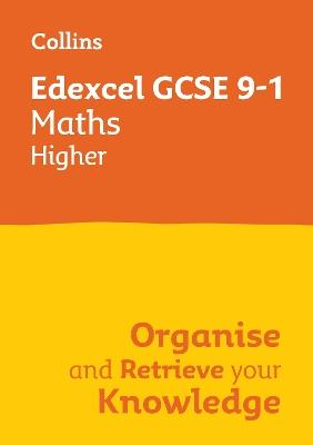 Edexcel GCSE 9-1 Maths Higher Organise and Retrieve Your Knowledge - Collins GCSE - cover