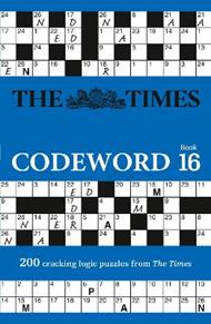 The Times Codeword 16: 200 Cracking Logic Puzzles