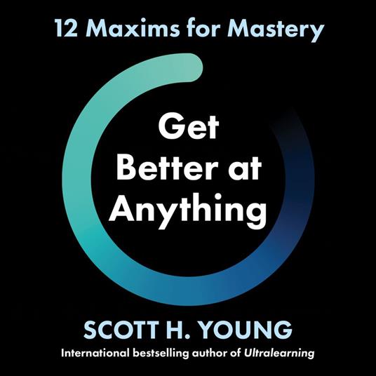 Get Better at Anything