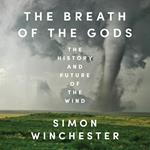 The Breath of the Gods: The History and Future of the Wind